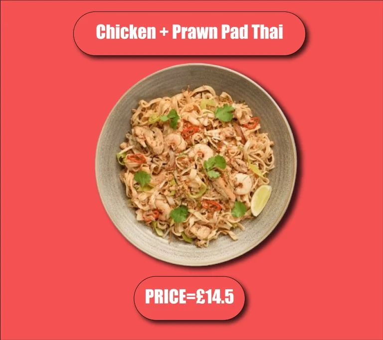 Chicken + Prawn Pad Thai